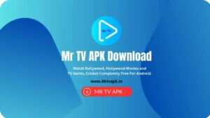 Download Mr TV Apk And Install
