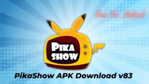 PikaShow APK Download v83