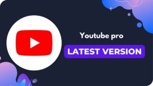 YouTube Pro APK Download and Install