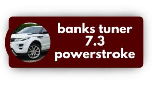 Banks Tuner 7.3 Powerstroke