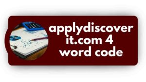 ApplyDiscover it.com 4-Word Code