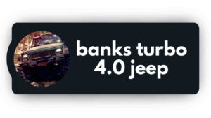 Banks Turbo 4.0 Jeep